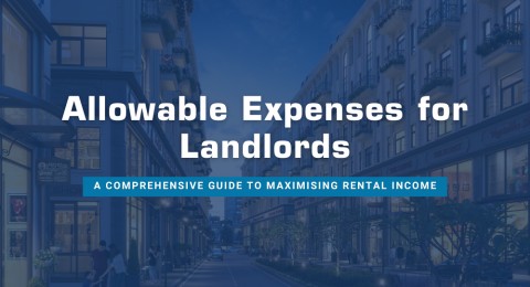 Allowable Expenses for Landlords: A Comprehensive Guide to Maximising Rental Income 