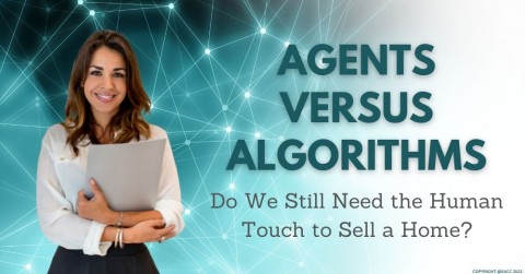 Agents Versus Algorithms – Do We Still Need the Human Touch to Sell a Home?